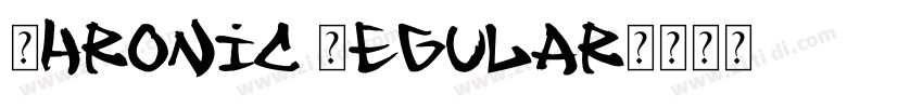 Chronic Regular字体转换